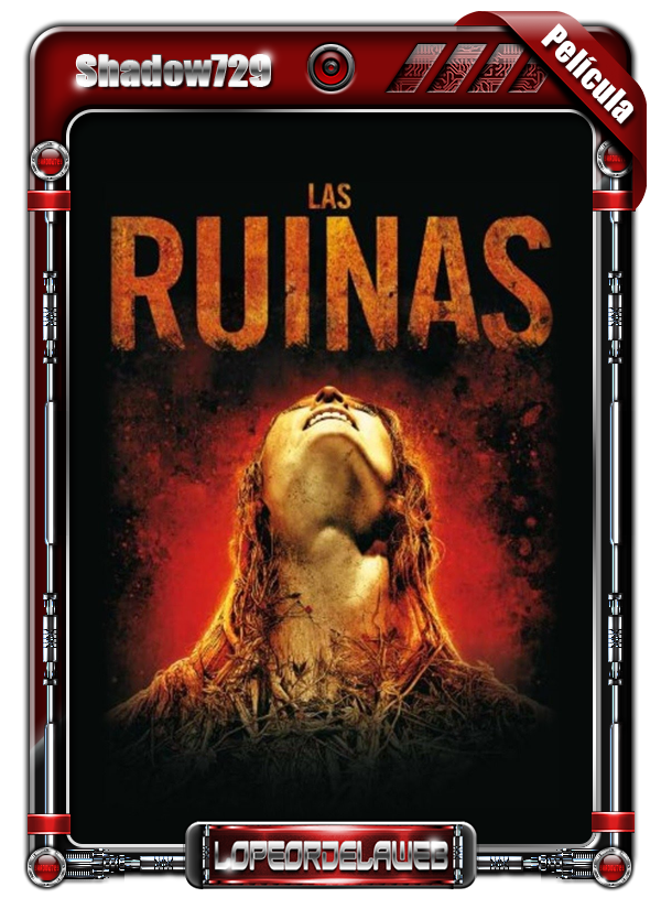 The Ruins (2008) | Las Ruinas 1080p H264 Dual