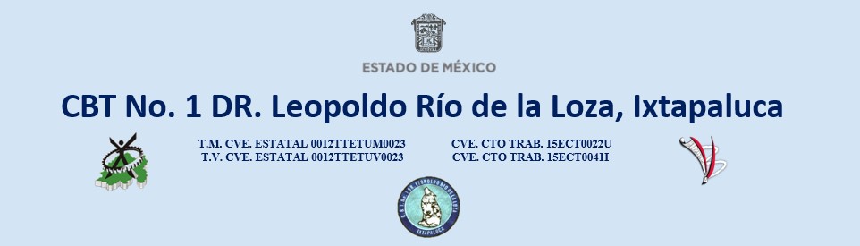 CBT No. 1  Dr. Leopoldo Río de la Loza, Ixtapaluca
