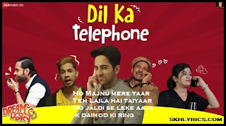 Dil Ka Telephone Lyrics in English - Dream Girl