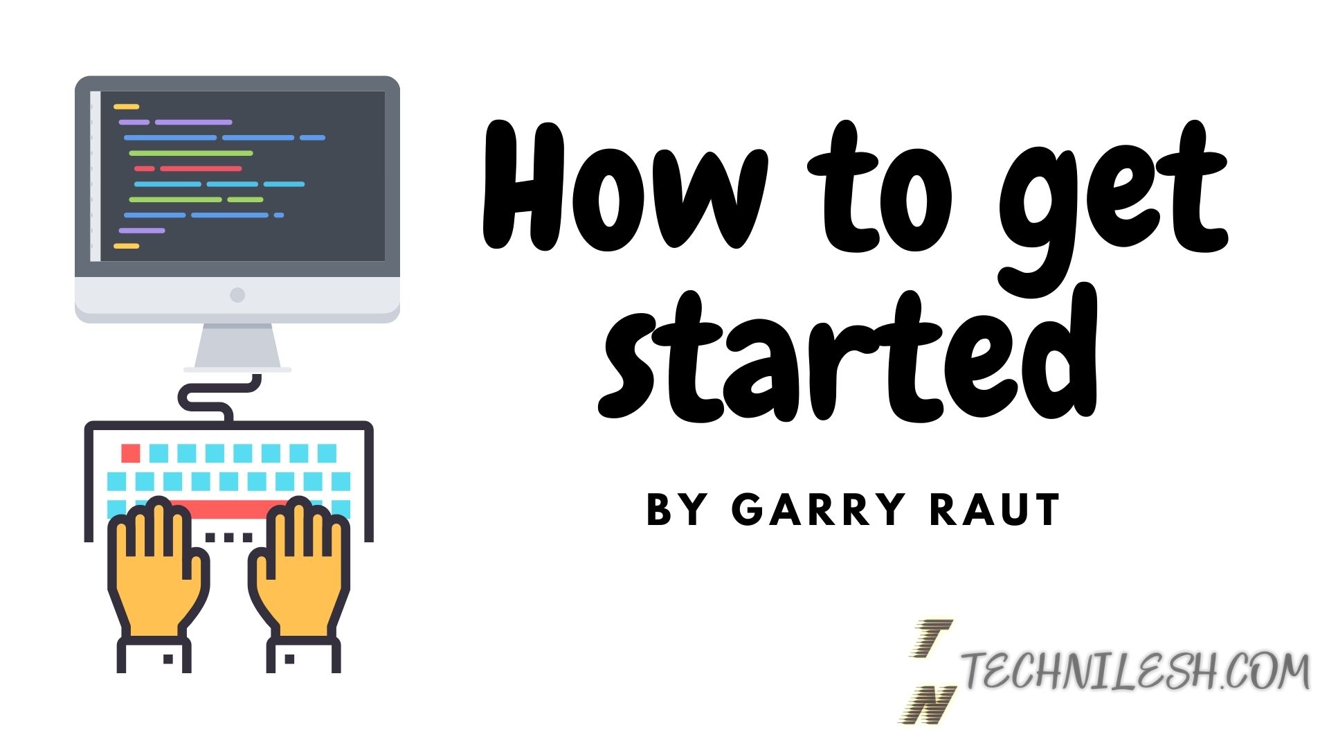 A Beginner's Guide to Coding: Tips for Getting Started , How To Get ...
