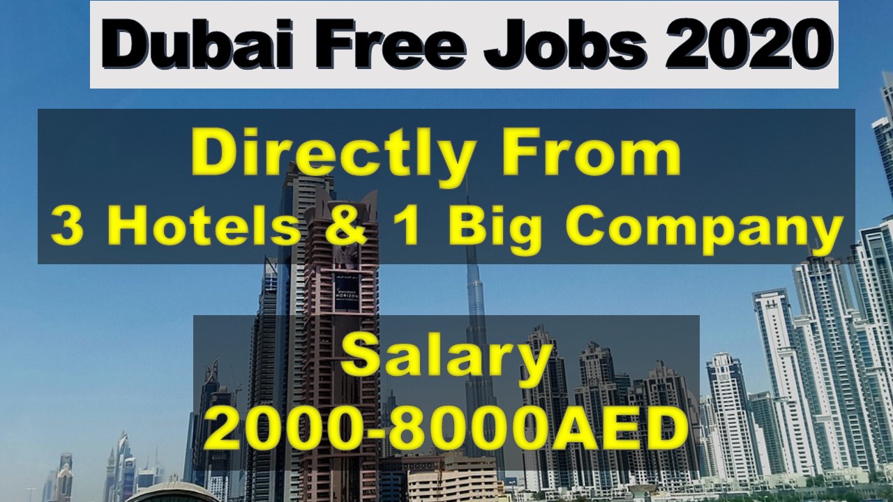 Dubai Jobs Directly From 3 Big Hotel & By A Big Company