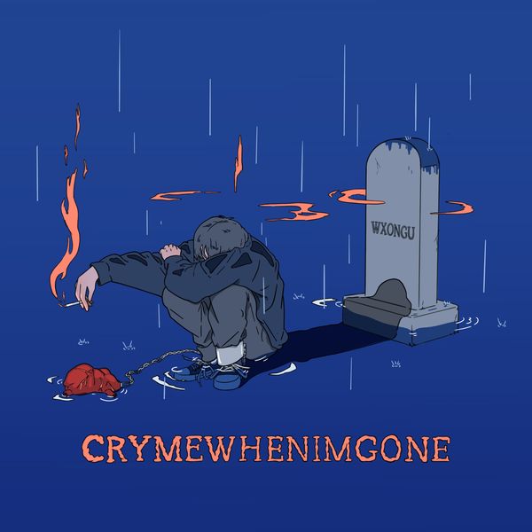 Wxongu – crymewhenimgone – EP