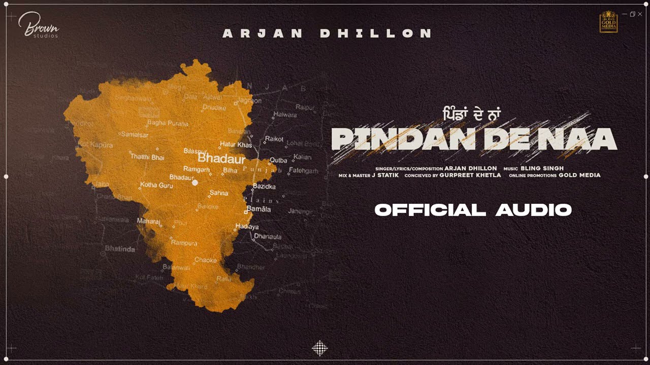 Pindan De Naa Lyrics – Arjan Dhillon