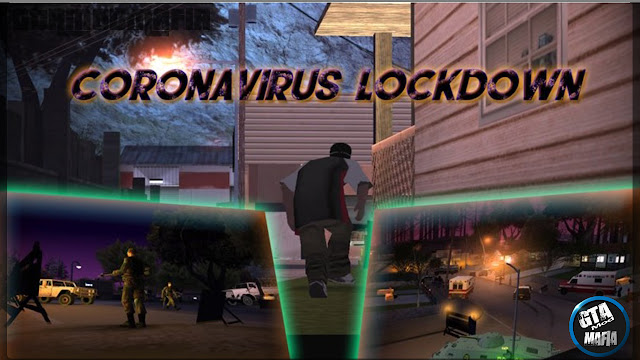 GTA San Coronavirus Lockdown Mission GTA San Coronavirus Lockdown Mission