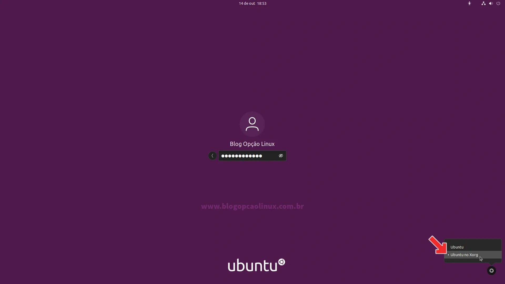 Selecione a opção 'Ubuntu no Xorg' na tela de login