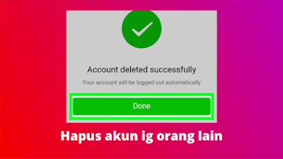 √ Cara Menghapus Akun Instagram Orang Lain Permanen - musdeoranje.net