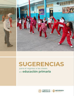 Sugerencias para el regreso a las clases en educación primaria Sugerencias para el regreso a las clases en educación primaria