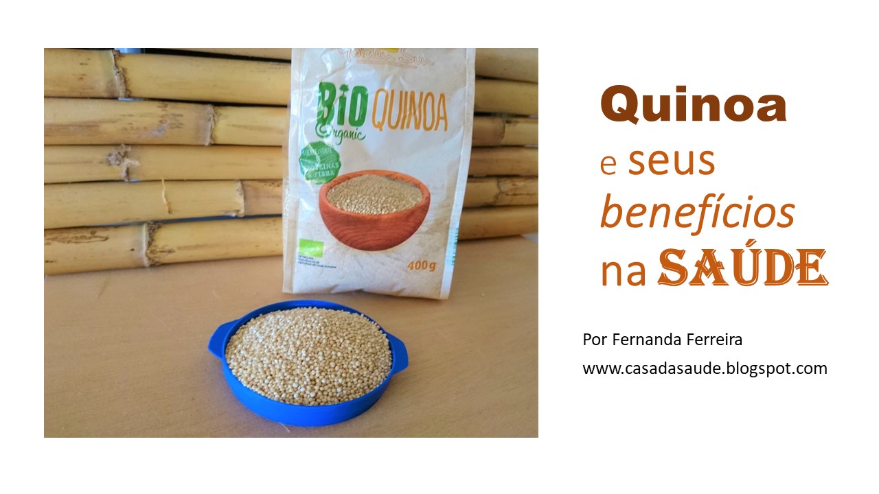 Casa da Saúde Quinoa e seus benefícios na Saúde