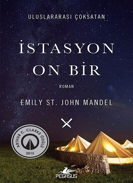 Emily St. John Mandel - İstasyon On Bir