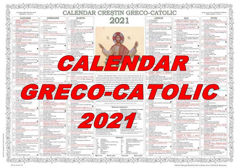 Calendar GrecoCatolic 2021 Calendar 2023 românesc Calendar ortodox