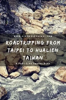 Taiwan road trip from Taipei to Hualien