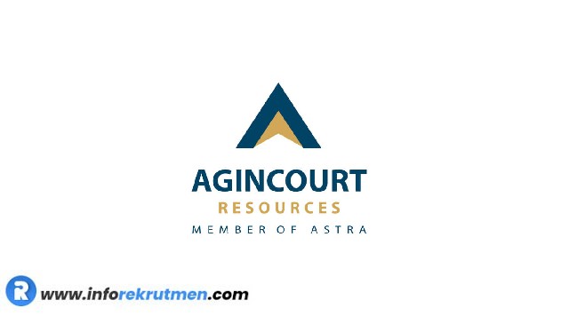 Rekrutmen PT Agincourt Resources. Terbaru Tahun 2021
