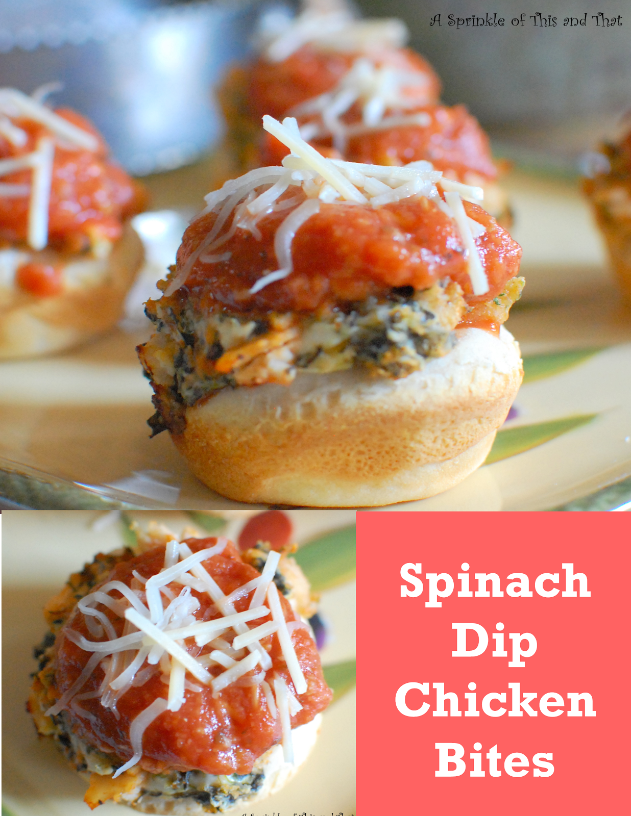 A Sprinkle of This and That Spinach Dip Chicken Bites