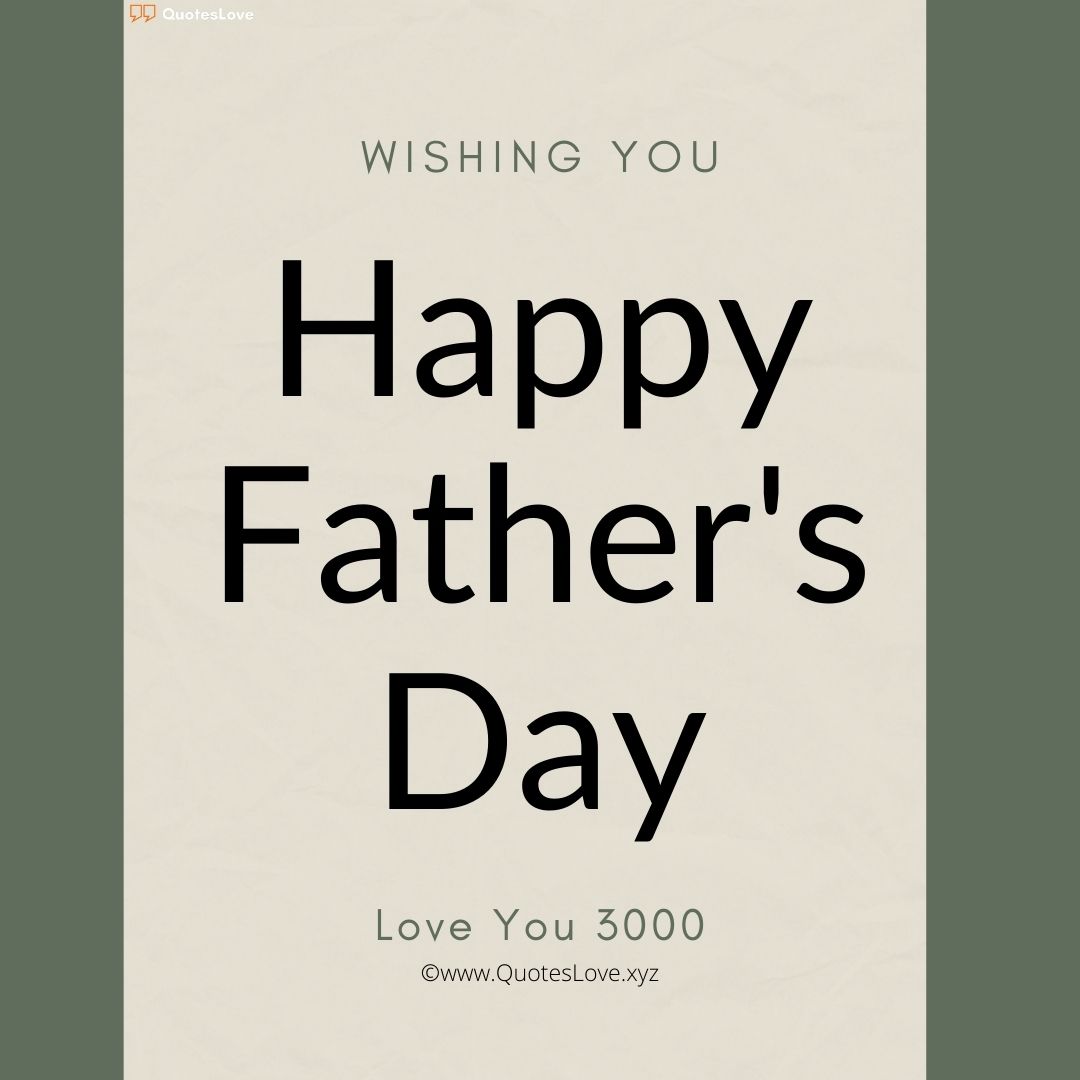 Happy Father's Day Quotes, Wishes, Messages, Greetings, Sayings, Images, Poster, Pictures, Photos, Wallpaper