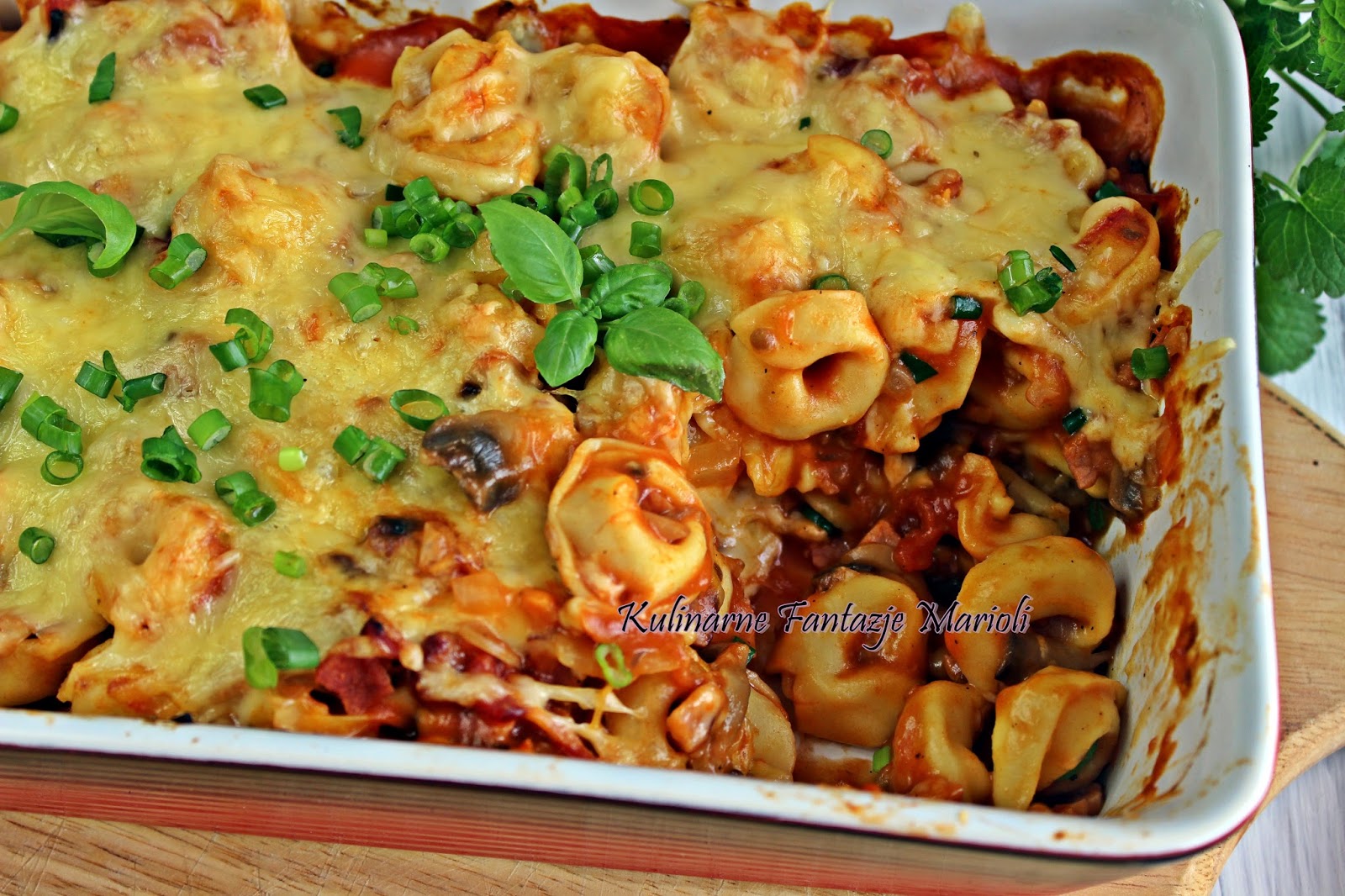 TORTELLINI W SOSIE POMIDOROWYM ZAPIEKANE Z SEREM Kulinarne Fantazje