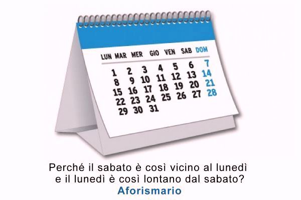 Aforismario Aforismi Frasi E Battute Sul Sabato