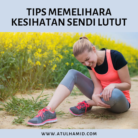 Tips Memelihara Kesihatan Sendi Lutut