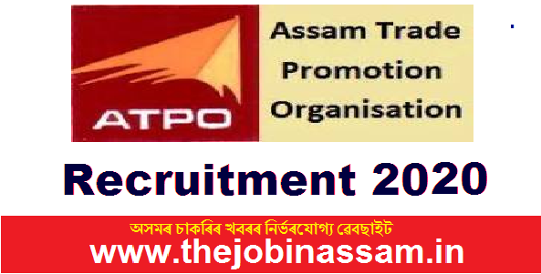 Assam Trade Promotion Organisation Recruitment 2020