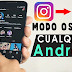 como activar MODO OSCURO en instagram, Cualquier versión de android 2020