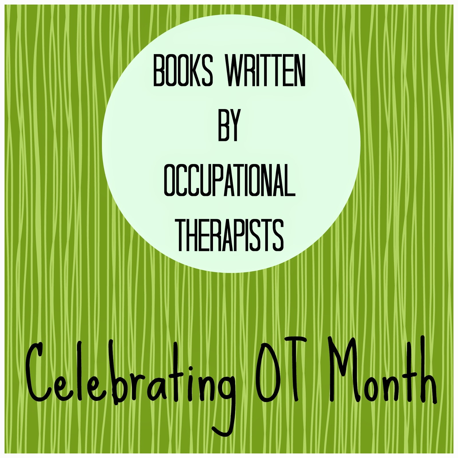 Ot Cafe Celebrating Ot Month Books Written By Ots