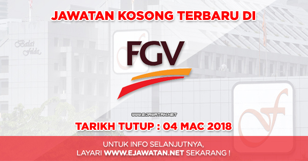 jawatan kosong terbaru FGV