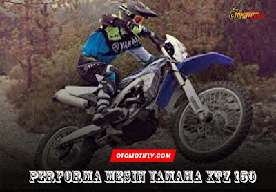 Performa Mesin Yamaha XTZ 150 