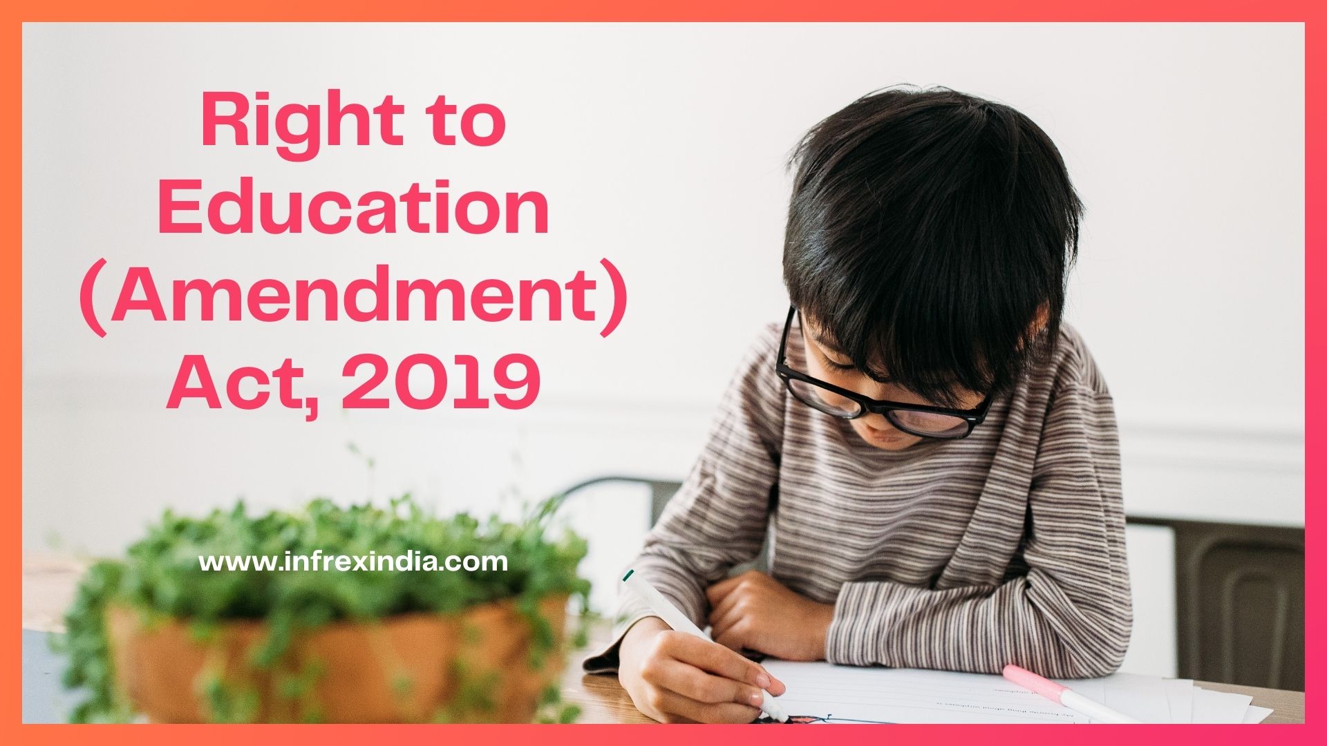 Right to Education (Amendment) Act, 2019