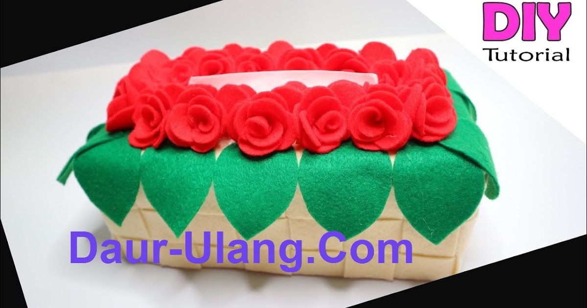 3 Ide Kreatif Kotak Tisu Dari Barang Bekas Yang Mudah Dibuat 3 Ide Kreatif Kotak Tisu Dari Barang Bekas Yang Mudah Dibuat