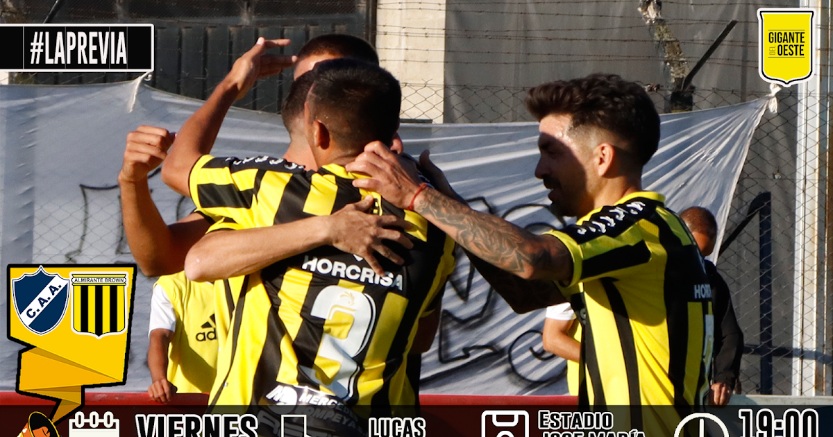 ALMIRANTE BROWN EL GIGANTE DEL OESTE ⚽️ La Previa Alvarado