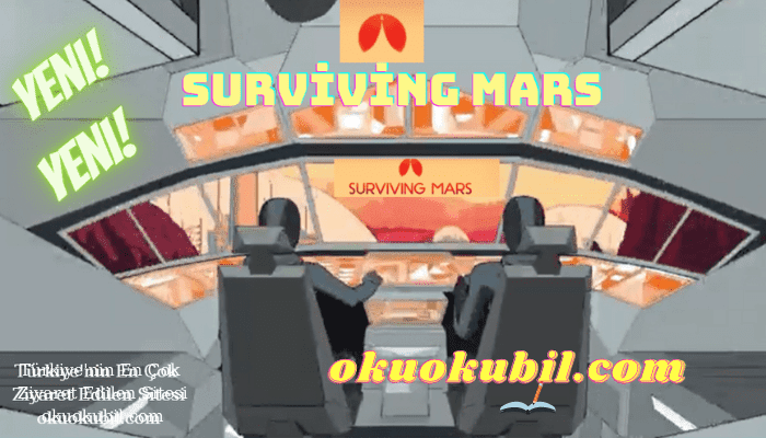 Surviving Mars PC Türkçe Yama Nasıl Kurulur  Mart 2021