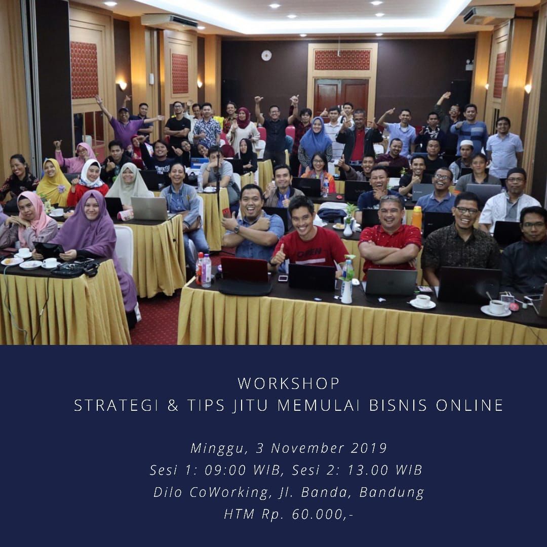 Membangun Bisnis Online yang Sukses: Panduan Lengkap dari Workshop Intensif