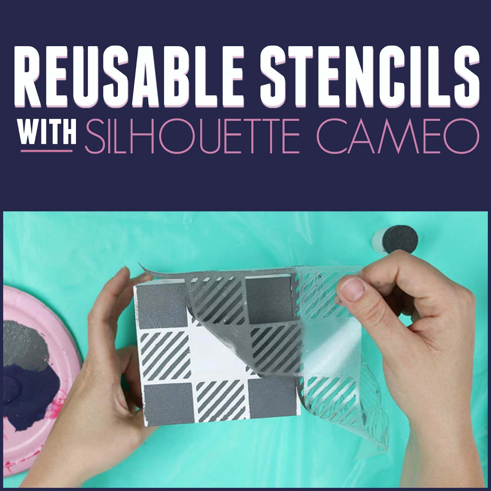 How To Make Stencils With Your Cricut or Cameo 