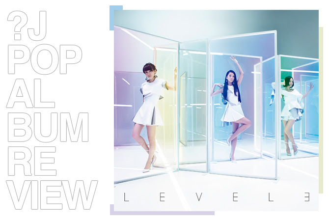 Album review: Perfume - LEVEL3 | Random J Pop Album review: Perfume - LEVEL3 | Random J Pop