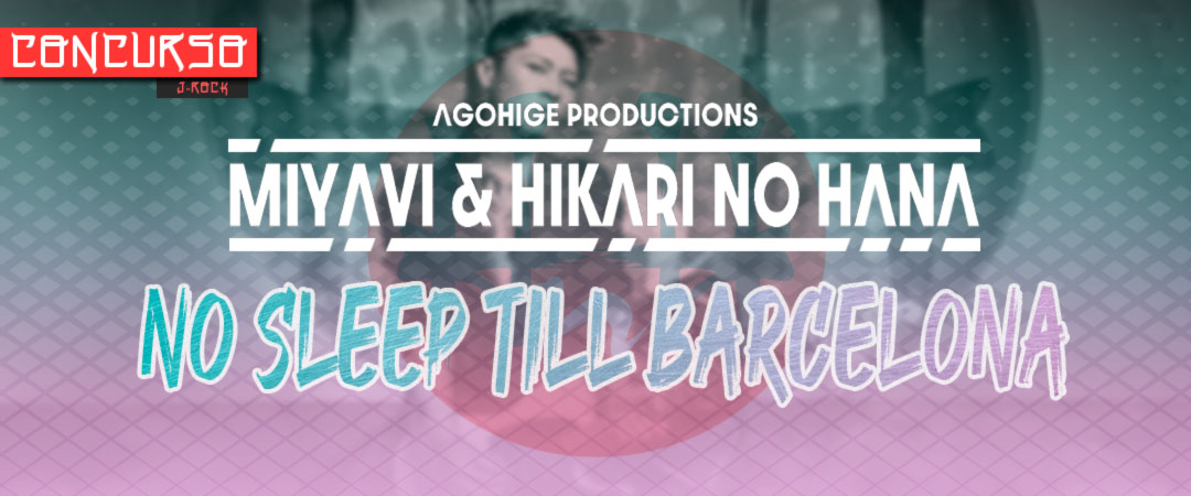 Agohige Productions & Hikari No Hana: No Sleep Till barcelona - sorteo de entradas del concierto de Miyavi en Barcelona 2019