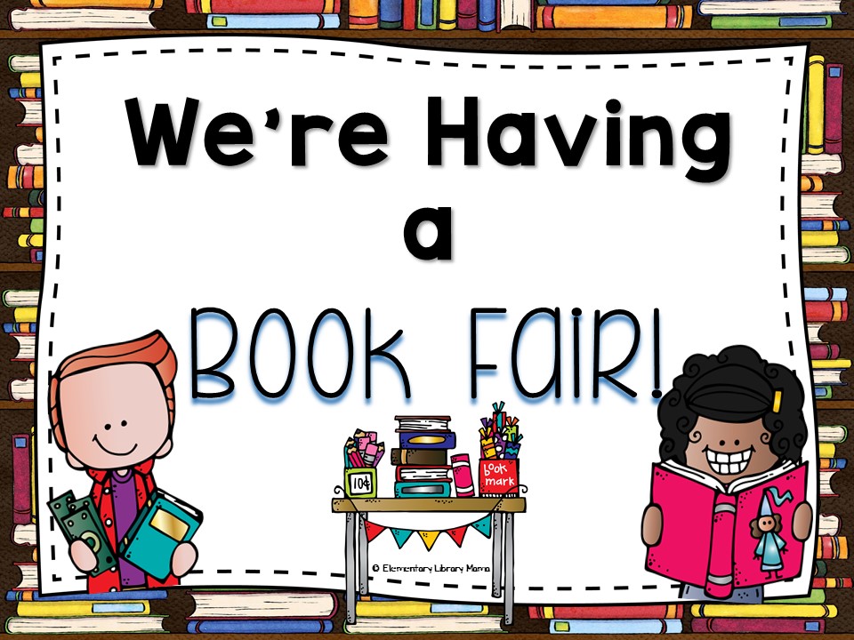 Hooray! It's Book Fair Time! Elementary Library Mama