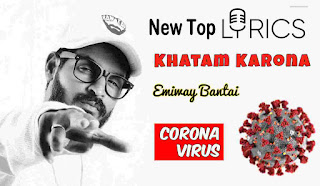 KHATAM KARONA – Emiway Bantai Corona Virus (Prod by PSYIK).mp3
