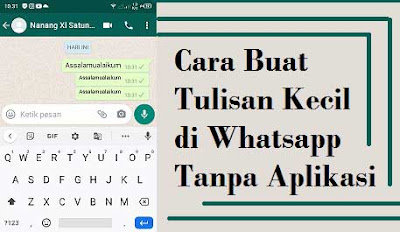 Cara Membuat Tulisan Kecil di Whatsapp Tanpa Aplikasi