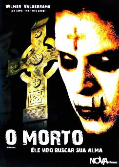 O Morto: Ele Veio Buscar Sua Alma - DVDRip Dublado