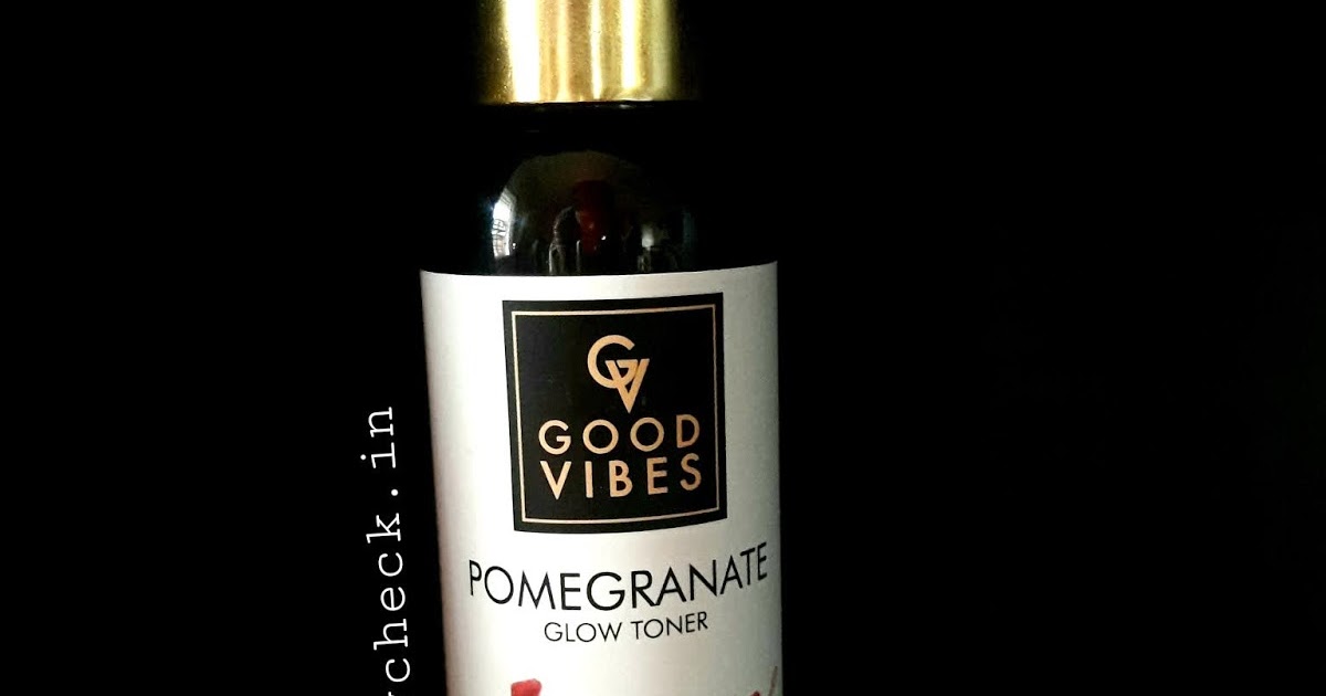 good vibes pomegranate glow toner