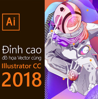 Khóa Học Đỉnh Cao Đồ Họa Vector Cùng Illustrator CC 2018 ebook PDF-EPUB-AWZ3-PRC-MOBI