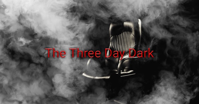 The Three Day Dark