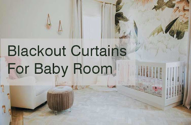 Blackout Curtains For Baby Room