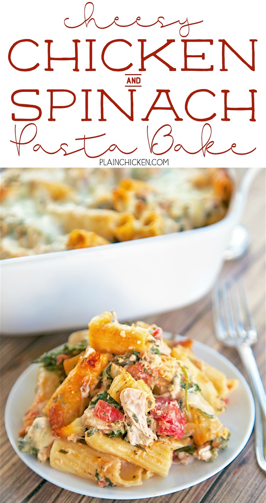 Cheesy Chicken and Spinach Pasta Bake Plain Chicken®