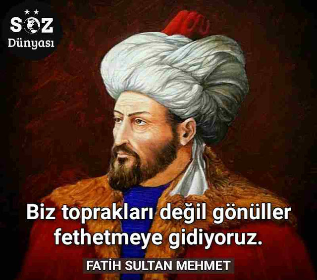 Fatih Sultan Mehmet Sözleri Söz Dünyası