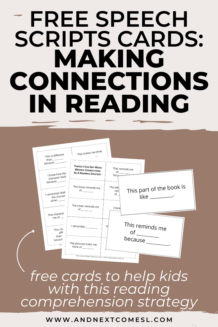 Free printable scripts cards to help kids with making connections in reading