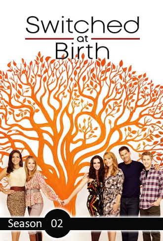 Switched at Birth Season 2 Complete Download 480p All Episode