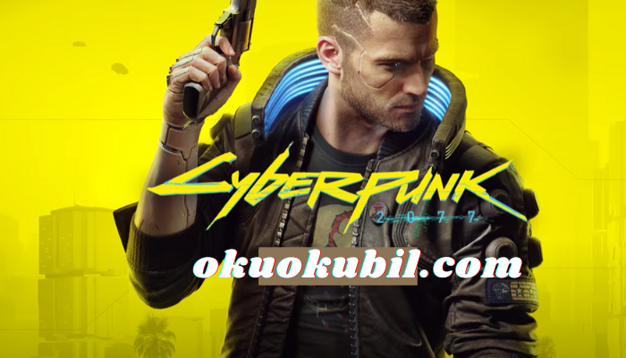 Cyberpunk 2077 Unlock Times 10 Aralık 2020 de Çıkıyor