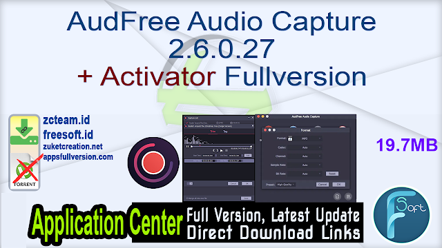 AudFree Audio Capture 2.6.0.27 + Activator Fullversion