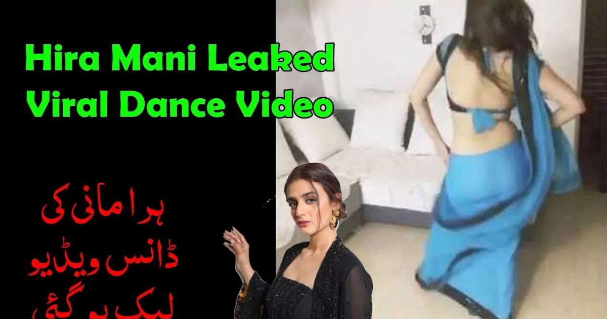 Hira Mani Leaked Viral Dance Video