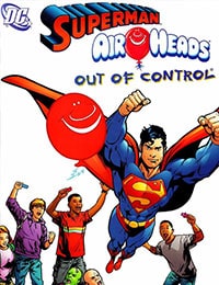 Out of Control Starring Superman